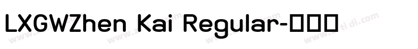 LXGWZhen Kai Regular字体转换